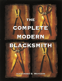 Cover image: The Complete Modern Blacksmith 9780898158960