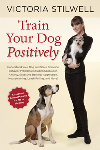 Cover image: Train Your Dog Positively 9781607744146