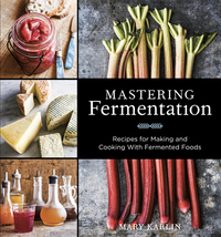 Cover image: Mastering Fermentation 9781607744382