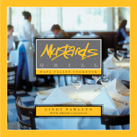 Mustards Grill Napa Valley Cookbook - FULL INSTANT DOWNLOAD | PDF DOCX EPUB