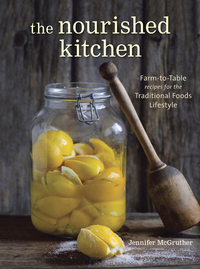 Cover image: The Nourished Kitchen 9781607744689