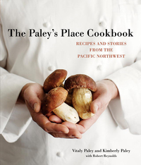 Cover image: The Paley's Place Cookbook 9781580088305