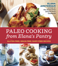 Cover image: Paleo Cooking from Elana's Pantry 9781607745518