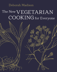 Cover image: The New Vegetarian Cooking for Everyone 9781607745532