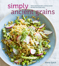 Cover image: Simply Ancient Grains 9781607745884
