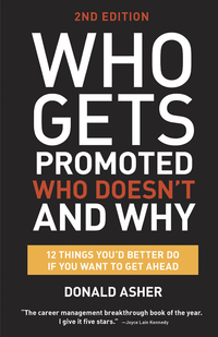 Cover image: Who Gets Promoted, Who Doesn't, and Why 2nd edition 9781607746003