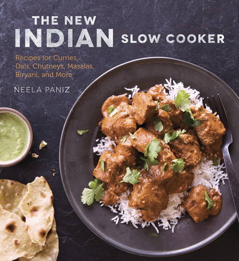 The New Indian Slow Cooker: Recipes for Curries, Dals, Chutneys, Masalas, Biryani, and More [A Cookbook] - FULL INSTANT DOWNLOAD | PDF DOCX EPUB