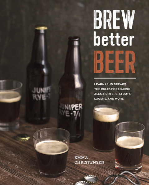 Brew Better Beer: Learn (and Break) the Rules for Making IPAs, Sours, Pilsners, Stouts, and More - FULL INSTANT DOWNLOAD | PDF DOCX EPUB