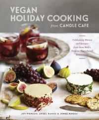 Cover image: Vegan Holiday Cooking from Candle Cafe 9781607746478
