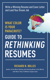 Cover image: What Color Is Your Parachute? Guide to Rethinking Resumes 9781607746577