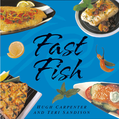Fast Fish: [A Cookbook] - FULL INSTANT DOWNLOAD | PDF DOCX EPUB