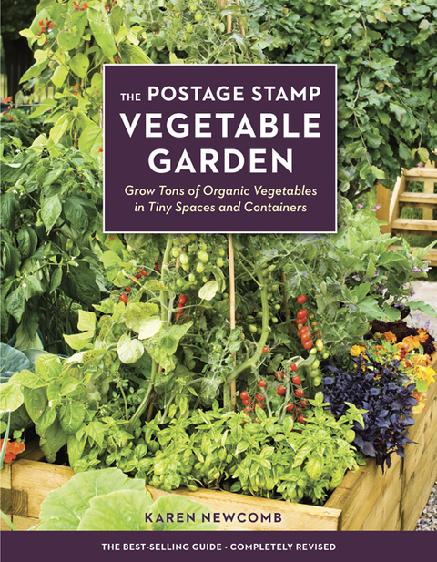 The Postage Stamp Vegetable Garden: Grow Tons of Organic Vegetables in Tiny Spaces and Containers - FULL INSTANT DOWNLOAD | PDF DOCX EPUB