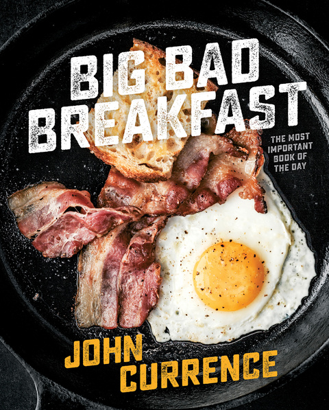Big Bad Breakfast: The Most Important Book of the Day [A Cookbook] - FULL INSTANT DOWNLOAD | PDF DOCX EPUB