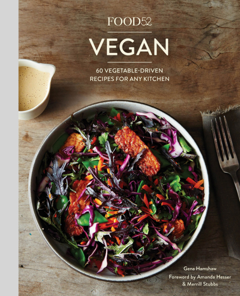 Food52 Vegan: 60 Vegetable-Driven Recipes for Any Kitchen [A Cookbook] - FULL INSTANT DOWNLOAD | PDF DOCX EPUB