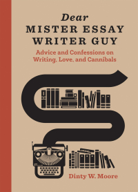Cover image: Dear Mister Essay Writer Guy 9781607748090