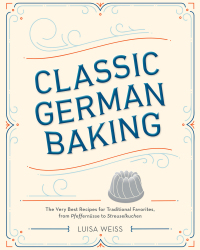 Cover image: Classic German Baking 9781607748250