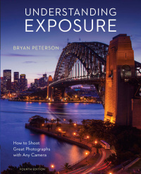 Cover image: Understanding Exposure 4th edition 9781607748502