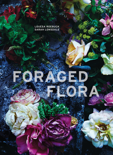 Foraged Flora: A Year of Gathering and Arranging Wild Plants and Flowers - FULL INSTANT DOWNLOAD | PDF DOCX EPUB