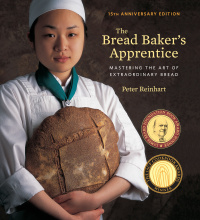 Cover image: The Bread Baker's Apprentice, 15th Anniversary Edition 9781607748656