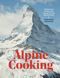 Cover image: Alpine Cooking 9781607748748