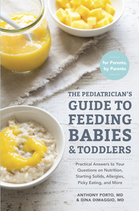 Cover image: The Pediatrician's Guide to Feeding Babies and Toddlers 9781607749011