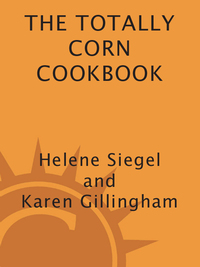 Cover image: Totally Corn Cookbook 9780890877265