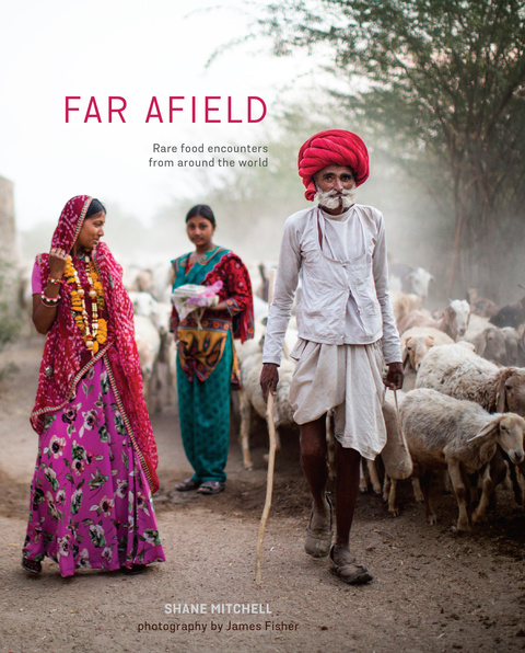 Far Afield: Rare Food Encounters from Around the World - FULL INSTANT DOWNLOAD | PDF DOCX EPUB
