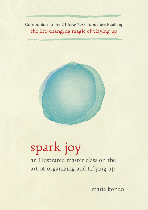 Spark Joy: An Illustrated Master Class on the Art of Organizing and Tidying Up - FULL INSTANT DOWNLOAD | PDF DOCX EPUB