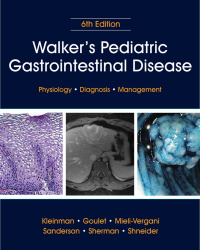 Titelbild: Walker's Pediatric Gastrointestinal Disease 6th edition 9781607951810