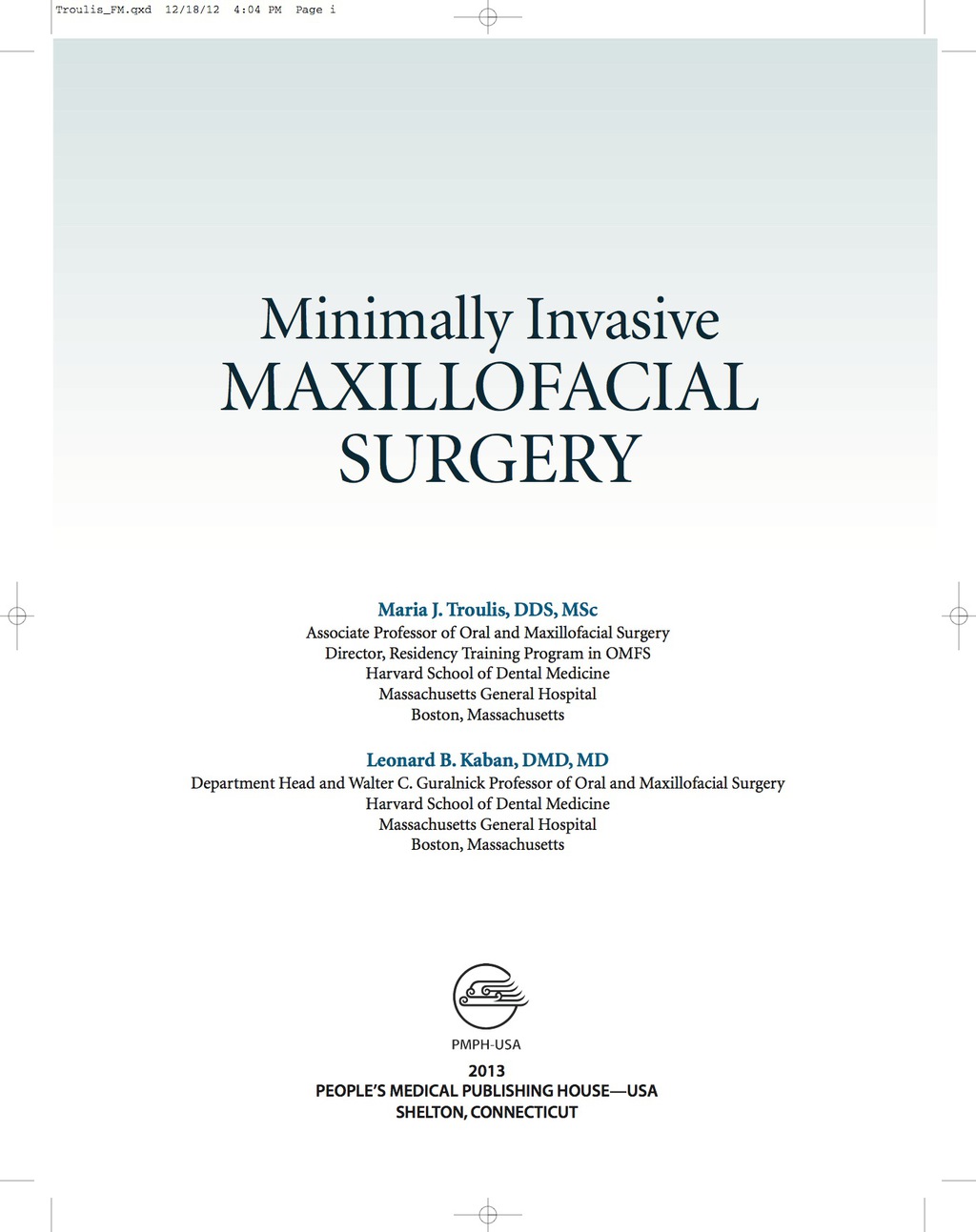 Minimally Invasive Maxillofacial Surgery