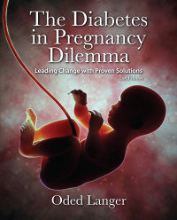 Imagen de portada: The Diabetes in Pregnancy Dilemma 2nd edition 9781607951827