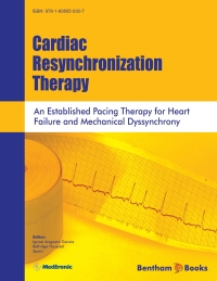 صورة الغلاف: Cardiac Resynchronization Therapy: An Established Pacing Therapy For Heart Failure And Mechanical Dyssynchrony 1st edition 9781608056552