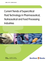 Cover image: Current Trends of Supercritical Fluid Technology in Pharmaceutical, Nutraceutical and Food Processing Industries 1st edition 9781608056613