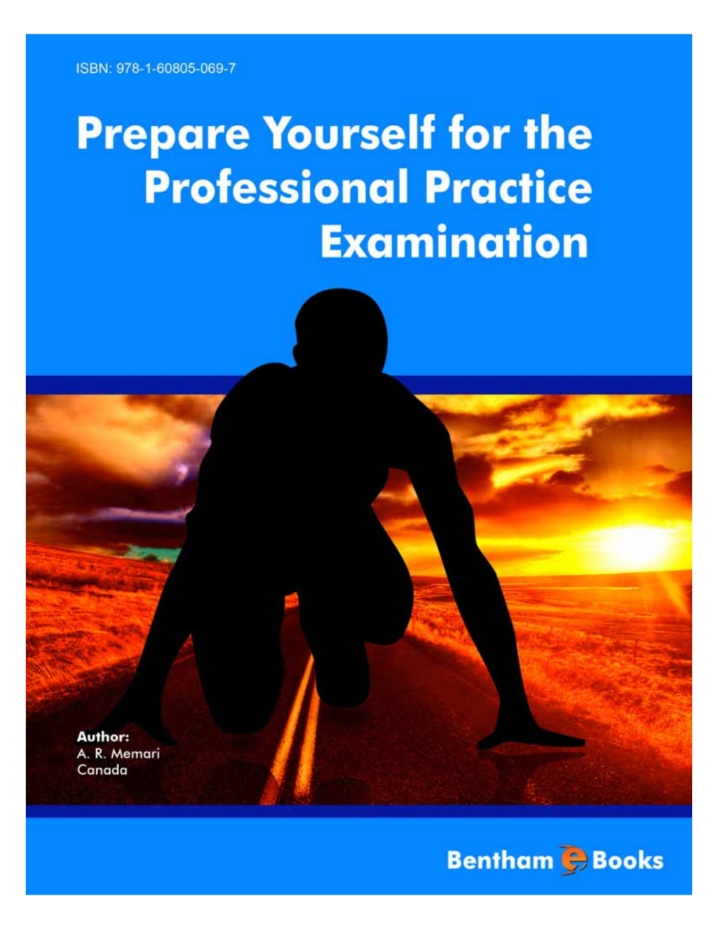 Prepare Yourself for the Professional Practice Examination 1st Edition