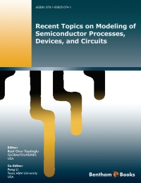 表紙画像: Recent Topics on Modeling of Semiconductor Processes, Devices, and Circuits 1st edition 9781608056958