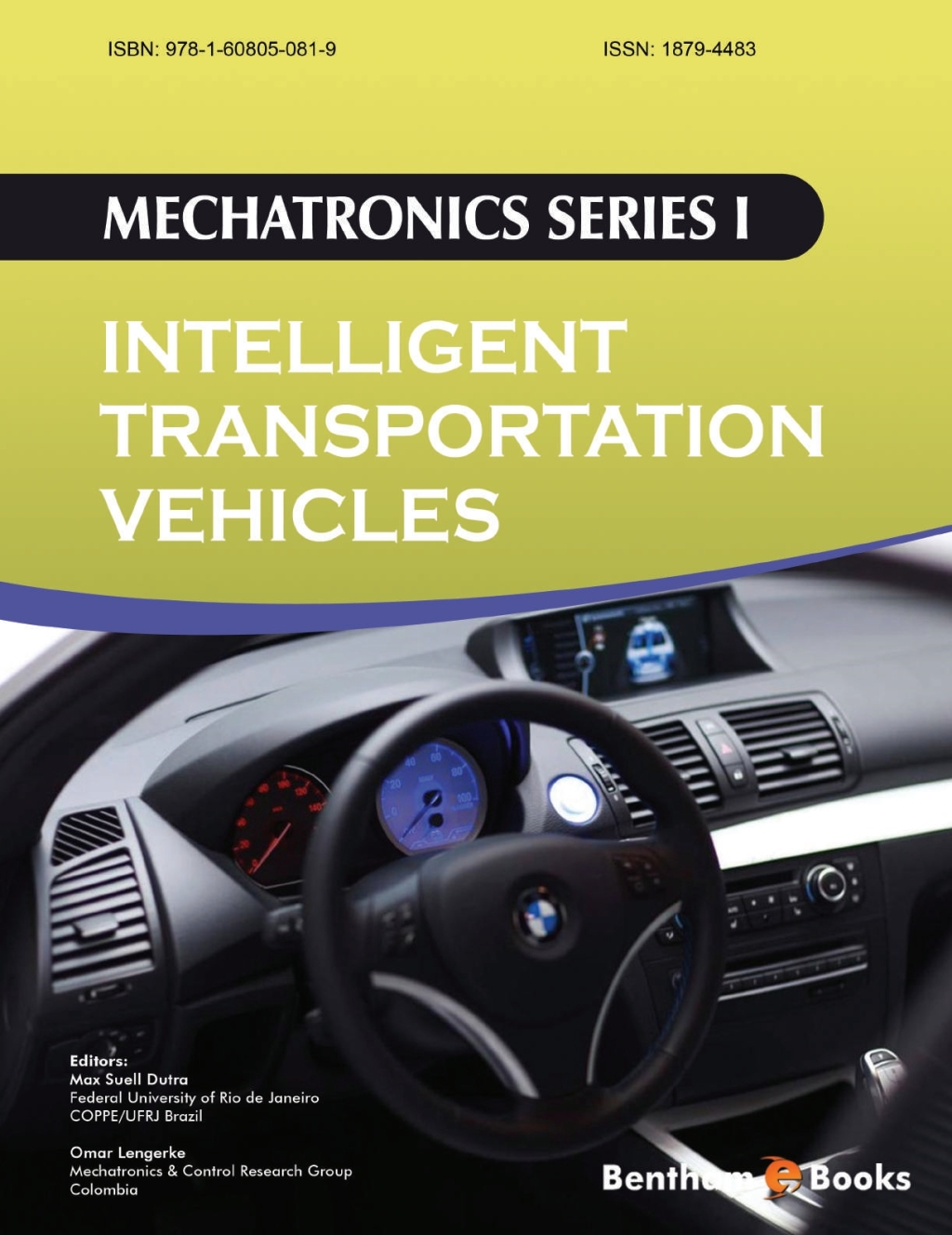 Mechatronics Series 1 Volume: 1 Intelligent Transportation Vehicles 1st Edition