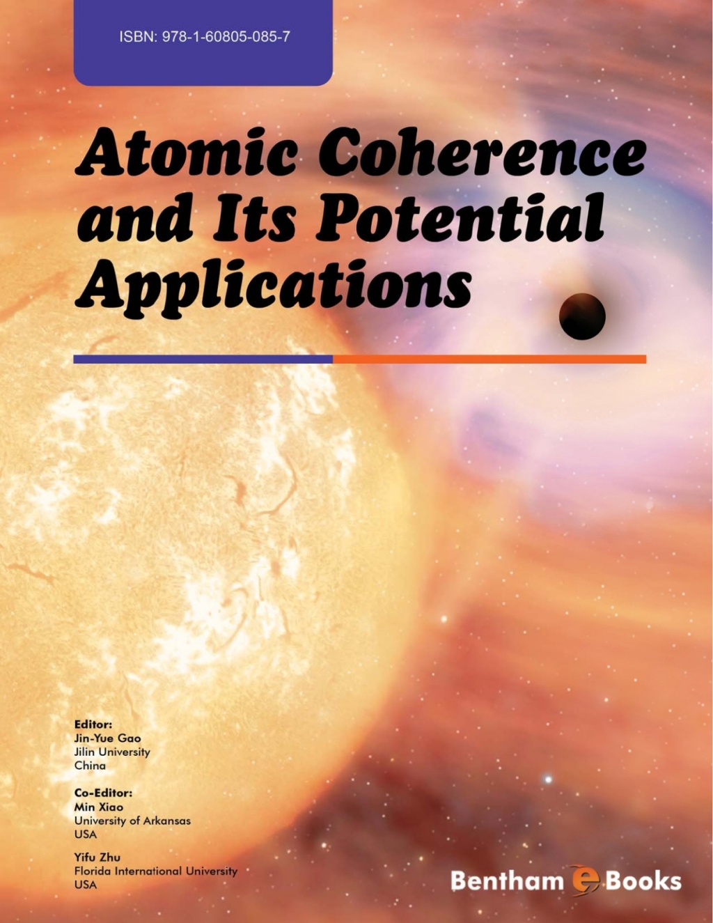 Atomic Coherence And Its Potential Applications 1st Edition