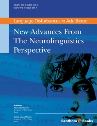 表紙画像: Language Disturbances in Adulthood: New Advances from the Neurolinguistics Perspective 1st edition 9781608056811