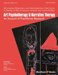 Cover image: Art Psychotherapy & Narrative Therapy: An Account Of Practitioner Research: Volume 1 1st edition 9781608053117