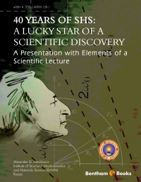 Cover image: 40 Years Of SHS: A Lucky Star Of a Scientific Discovery: A Presentation with Elements of a Scientific Lecture 1st edition 9781608056330