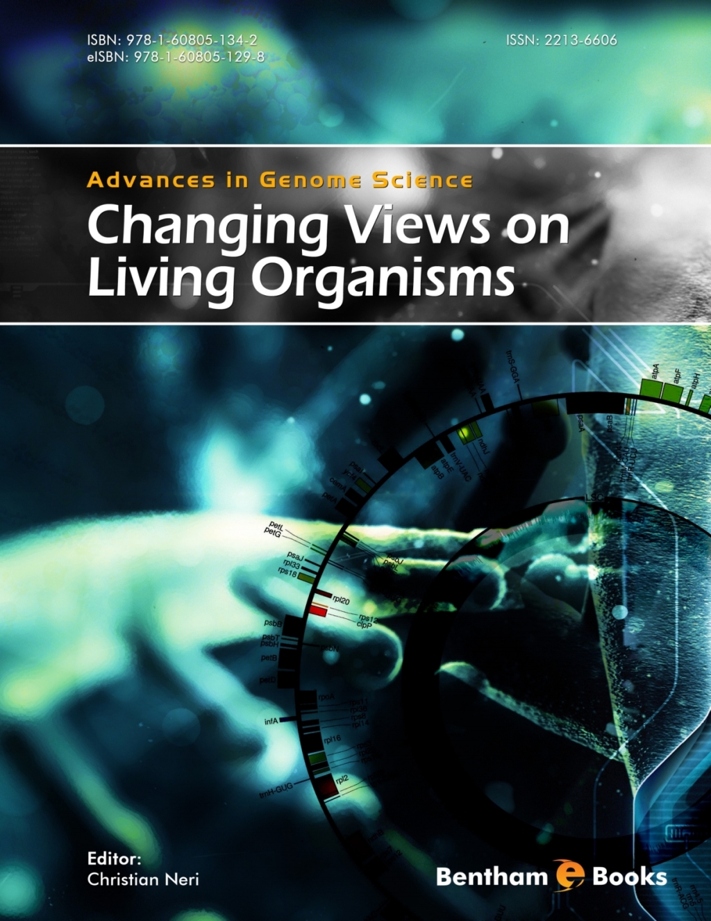 Advances in Genome Science Volume 1: Changing Views on Living Organisms 1st Edition