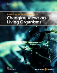 Imagen de portada: Advances in Genome Science Volume 1: Changing Views on Living Organisms 1st edition 9781608051342