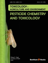 Cover image: Toxicology: Agriculture and Environment - Vol. 1: Pesticide Chemistry and Toxicology 1st edition 9781608055319
