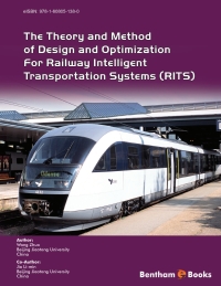 Imagen de portada: The Theory and Method of Design and Optimization for Railway Intelligent Transportation Systems (RITS) 1st edition 9781608053230