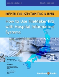 Imagen de portada: Hospital End User Computing in Japan How to Use FileMaker Pro with Hospital Information Systems 1st edition 9781608055586