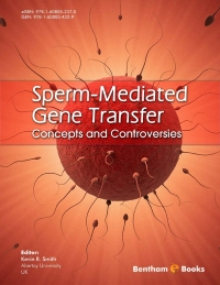 Cover image: Sperm-Mediated Gene Transfer: Concepts and Controversies 1st edition 9781608054329