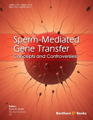 Imagen de portada: Sperm-Mediated Gene Transfer: Concepts and Controversies 1st edition 9781608054329