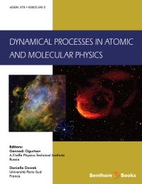 Imagen de portada: Dynamical Processes in Atomic and Molecular Physics 1st edition 9781608056217