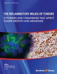 Imagen de portada: The Inflammatory Milieu of Tumors: Cytokines and Chemokines that Affect Tumor Growth and Metastasis 1st edition 9781608055203