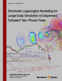 Cover image: Stochastic Lagrangian Modeling for Large Eddy Simulation of Dispersed Turbulent Two-Phase Flows 1st edition 9781608053773
